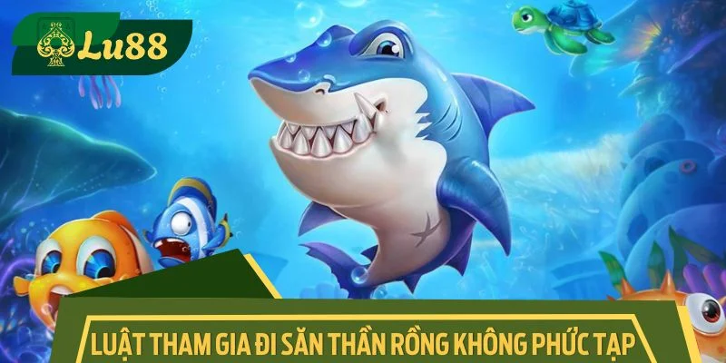 Luật tham gia đi săn thần rồng không quá phức tạp