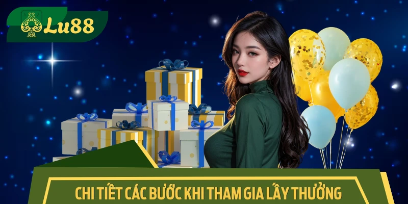 Các bước hỗ trợ người chơi đăng ký nhận ngay 188K về túi 