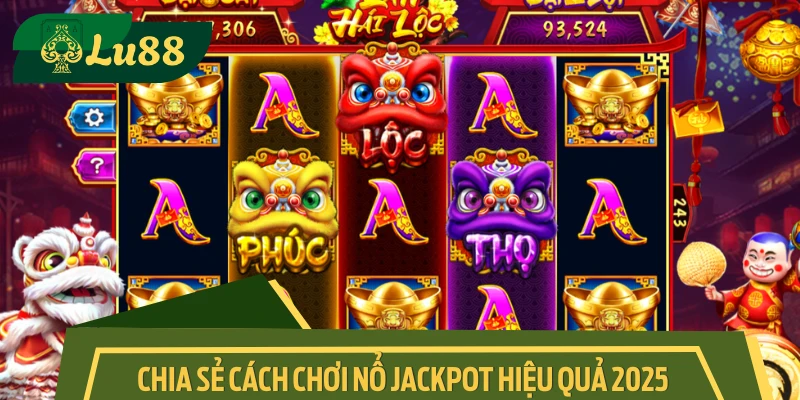 Tổng hợp các kiểu hình chơi Jackpot spin chuẩn 