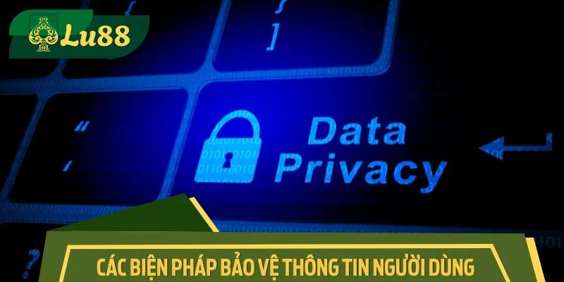 Các biện pháp bảo vệ thông tin người dùng của cổng cược